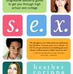 S.E.X. book cover by Heather Corinna S.E.X. book cover by Heather Corinna