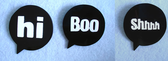 Hi! Boo! Sshhh!